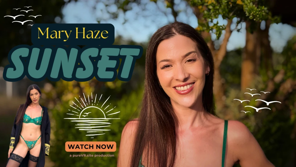 Sundowner With Mary Haze: Watch on PureVR